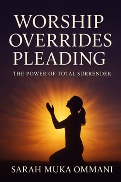 Worship Overrides Pleading