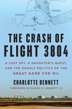 Follow the Pipelines - Uncovering the Mystery of a Lost Spy and the Deadly Politics of the Great Game for Oil