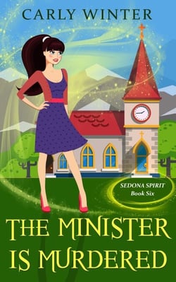 The Minister is Murdered - Sedona Spirit Cozy Mysteries, #6
