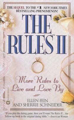 The Rules(TM) II - More Rules to Live and Love by