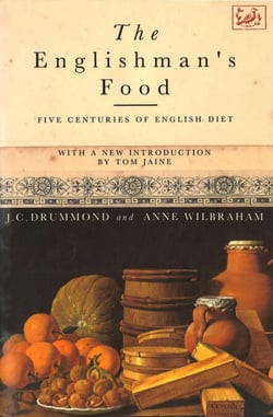 The Englishman's Food - Five Centuries of English Diet