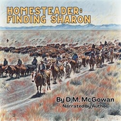 Homesteader: Finding Sharon - Hank James Series, #2