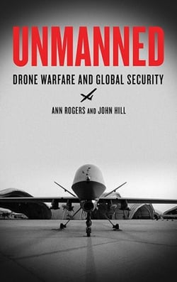 Unmanned - Drone Warfare and Global Security