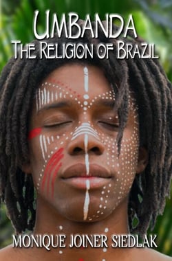 Umbanda: The Religion of Brazil - African Spirituality Beliefs and Practices, #14