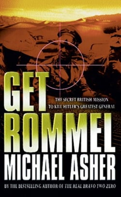 Get Rommel - The secret British mission to kill Hitler's greatest general