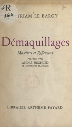 Démaquillages - Maximes et réflexions