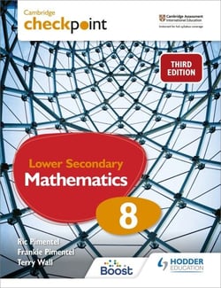 Cambridge Checkpoint Lower Secondary Mathematics Student's Book 8 - Third Edition