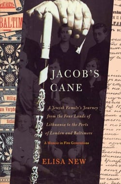 Jacob's Cane - A Jewish Family's Journey from the Four Lands of Lithuania to the Ports of London and Baltimore; A Memoir in Five Generations