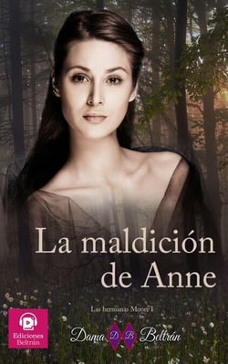 La maldición de Anne - Las hermanas Moore, #1
