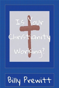 Is Your Christianity Working?
