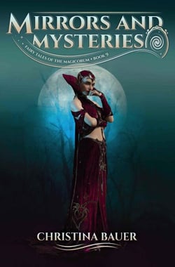 Mirrors and Mysteries - Fairy Tales of the Magicorum, #9