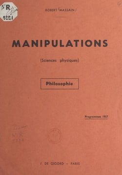 Manipulations (sciences physiques) - Philosophie. Programmes 1957