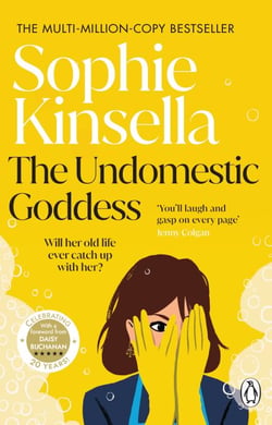 The Undomestic Goddess - The joyful comedy and perfect holiday read from the Sunday Times bestselling author of The Burnout