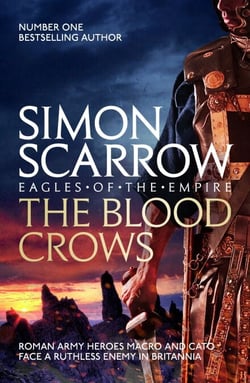 The Blood Crows - Cato &amp; Macro: Book 12