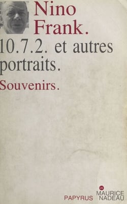 10, 7, 2 et autres portraits - Souvenirs