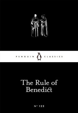 The Rule of Benedict