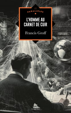 L'Homme au carnet de cuir - Thriller d'espionnage haletant