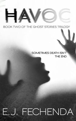Havoc - Ghost Stories Trilogy, #2
