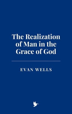 The Realization of Man in the Grace of God