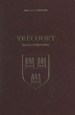 Vrécourt - Pages d'histoire