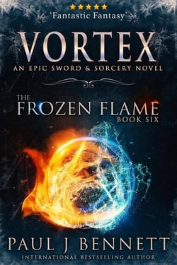 Vortex: An Epic Sword &amp; Sorcery Novel - The Frozen Flame Series, #7
