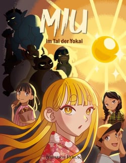 Miu im Tal der Yokai - Ein modernes japanisches Märchen