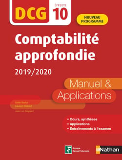 Comptabilité approfondie 2019/2020 - DCG Epreuve 10 - Manuel et applications - 2019 - Format : ePub 3