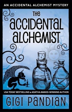 The Accidental Alchemist - An Accidental Alchemist Mystery, #1