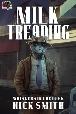 Milk Treading - Whiskers in the Dark, #1