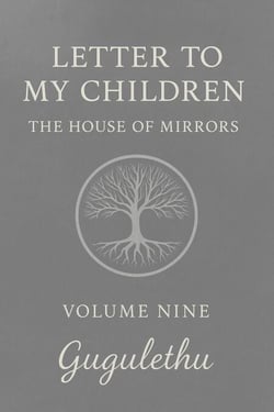 Letter to My Children - Volume Nine, #9