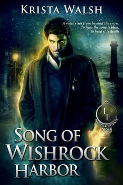 Song of Wishrock Harbor - The Invisible Entente, #2
