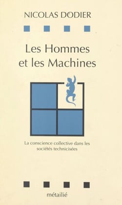 Les hommes et les machines - La conscience collective dans les sociétés technicisées