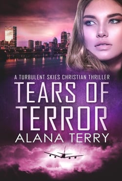 Tears of Terror - A Turbulent Skies Christian Thriller, #5