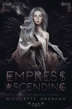 Empress Ascending - Moonlight Dragon, #0
