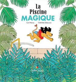 La Piscine magique