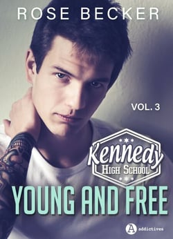 Kennedy High School vol. 3 - Young and Free