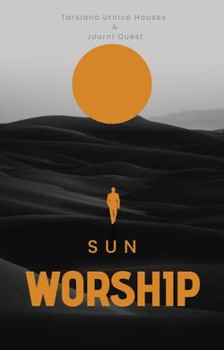 Sun Worship - The Spirit Realm, #24