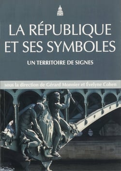 La République et ses symboles - Un territoire de signes