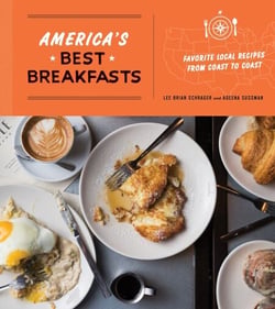 America's Best Breakfasts - Favorite Local Recipes from Coast to Coast: A Cookbook