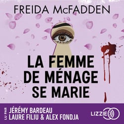 La femme de ménage se marie - Tome 4 - Une nouvelle de Freida McFadden