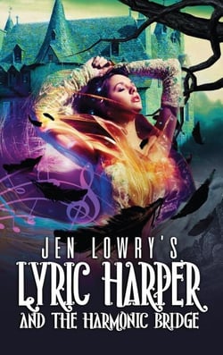 Lyric Harper &amp; the Harmonic Bridge - Lyric Harper, #1