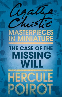 The Case of the Missing Will - A Hercule Poirot Short Story