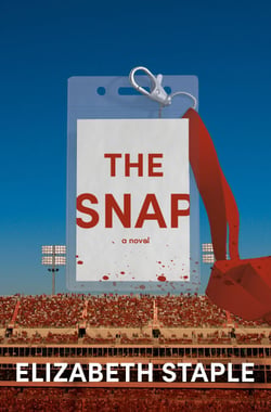 The Snap - A Novel