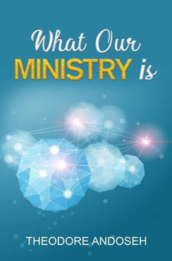 What Our Ministry Is - Other Titles, #2