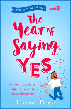 The Year of Saying Yes - The laugh-out-loud, feel-good bestseller!