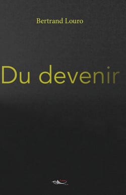 Du devenir - Pensées