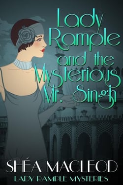 Lady Rample and the Mysterious Mr. Singh - Lady Rample Mysteries, #7