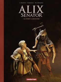 Alix Senator - Édition Deluxe (Tome 10) - La Forêt carnivore