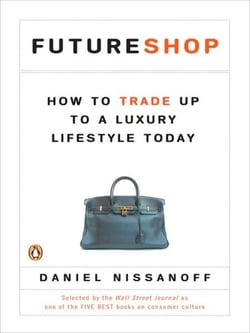 FutureShop - How to Trade Up to a Luxury Lifestyle Today