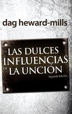 Las dulces influencias de la unción